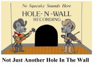 Hole-N-Wall Recording
